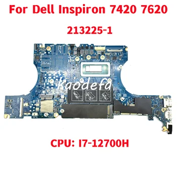 213225-1 Emaplaadi Dell Inspiron 7420 7620 Sülearvuti Emaplaadi CPU: I7-12700H DDR5 100% Test OK